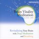 Brain Training Meditation Self Training - Revitalizing Your Brain with Deep Meditation and Breathing (Standard format, CD,...