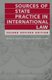 Sources of State Practice in International Law - Second Revised Edition (Hardcover, 2nd New edition): Ralph Gaebler, Alison Shea