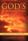 God's Redeeming Plan - From the Creation to the Revelation (Hardcover): William Edward Dewberry