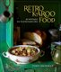 Retro Karoo Food - 80 Nostalgic South African Recipes (Paperback): Tony Jackman