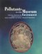 Pollutants in the Museum Environment - Practical Strategies for Problem Solving in Design, Exhibition and Storage (Paperback):...
