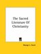 The Sacred Literature Of Christianity (Paperback): George L. Hurst