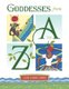 Goddesses from A to Z (Hardcover): Ellen Lorenzi-Prince