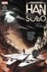 Star Wars: Han Solo (Hardcover): Marjorie Liu, Jason Aaron