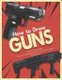 How to Draw Guns Step-by-Step Guide - Best Gun Drawing Book for You and Your Kids (Paperback): Andy Hopper