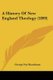 A History Of New England Theology (1899) (Paperback): George Nye Boardman