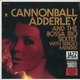 Cannonball Adderley And The Bossa Rio Sextet (Vinyl record): Cannonball Adderley