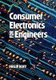 Consumer Electronics for Engineers (Paperback, New): Philip Hoff