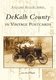 Dekalb County in Vintage Postcards (Paperback): John Martin Smith