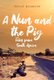 A Nun and the Pig: Tales from South Africa (Paperback): Treive Nicholas