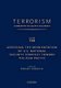 TERRORISM: COMMENTARY ON SECURITY DOCUMENTS VOLUME 137 - The Obama Administration's Second Term National Security Strategy...