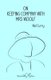 On Keeping Company with Mrs Woolfe (Paperback): Neil Curry