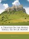 A Treatise On the Moral Ideals, Ed. by J.B. Mayor (Paperback): John Grote