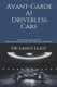 Avant-Garde AI Driverless Cars - Practical Advances in Artificial Intelligence and Machine Learning (Paperback): Lance Eliot