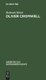 Oliver Cromwell (German, Hardcover, Reprint 2020 ed.): Helmuth Kittel