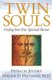 Twin Souls (Paperback): D Maurie Pressman, Patricia Joudry