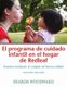 El programa de cuidado infantil en el hogar de Redleaf (Spanish, Paperback, 2nd Revised edition): Sharon Woodward