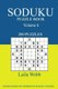Sudoku Puzzle Book - [2017 Edition] 200 Puzzles Volume 6 (Paperback): Laila Webb