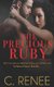 The Precious Ruby (Paperback): C Renee