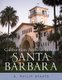 Californian Architecture in Santa Barbara (Paperback): H.Philip Staats