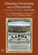 Absentee Ownership and Its Discontents - Critical Essays on the Legacy of Thorstein Veblen (Paperback, Compilation ed.):...