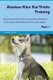 Alaskan Klee Kai Tricks Training Alaskan Klee Kai Tricks & Games Training Tracker & Workbook. Includes - Alaskan Klee Kai...