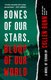 Bones of Our Stars, Blood of Our World (Paperback): Cullen Bunn