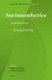 Socioaesthetics - Ambience - Imaginary (Hardcover): Anders Michelsen, Frederik Tygstrup