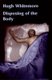Disposing of the Body (Paperback): Hugh Whitemore