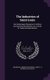 The Industries of Saint Louis - Her Advantages, Resources, Facilities, and Commercial Relations as a Center of Trade and...