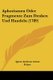 Aphorismen Oder Fragmente Zum Denken Und Handeln (1789) (Paperback): Ignaz Andreas Anton Felner