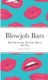 Blowjob Bars (Paperback): Rockit Reports