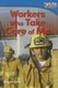 Workers Who Take Care of Me (Paperback, 2nd edition): Sharon Coan