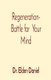 Regeneration- Battle for Your Mind (Paperback): Elden Daniel