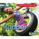 Rubber (Exploring Materials) (Paperback): Abby Colich