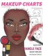 Makeup Charts - Face Charts for Makeup Artists - Black Model - TRIANGLE face shape (Paperback): I Draw Fashion