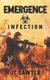 Emergence - Infection (Paperback): Emily Nemchick