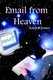 Email from Heaven (Paperback): Andra Jones