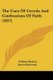 The Uses Of Creeds And Confessions Of Faith (1857) (Paperback): William Dunlop