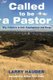 Called to Be a Pastor (Hardcover): Larry Hauder