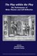 The Play within the Play - The Performance of Meta-Theatre and Self-Reflection (Hardcover): Gerhard Fischer, Bernhard Greiner