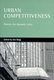 Urban competitiveness - Policies for dynamic cities (Paperback): Iain Begg