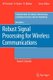 Robust Signal Processing for Wireless Communications (Paperback, Softcover reprint of hardcover 1st ed. 2008): Frank Dietrich
