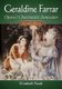 Geraldine Farrar - Opera's Charismatic Innovator, 2d ed. (Paperback, 2nd edition): Elizabeth Nash
