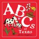 ABCs of Texas (Board book): Sandra Magsamen