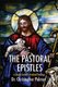The Pastoral Epistles (Hardcover): Christopher Palmer