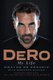Dero - My Life (Hardcover): Dwayne De Rosario