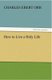 How to Live a Holy Life (Paperback): Charles Ebert Orr