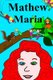 Mathew Maria (Paperback): Mir Foote