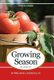 Growing Season - a novel (Book 1) (Hardcover): Melanie Lageschulte